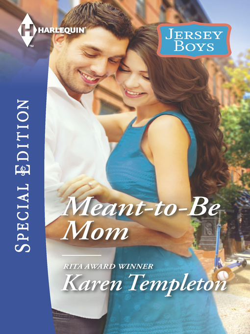 Title details for Meant-to-Be Mom by Karen Templeton - Available